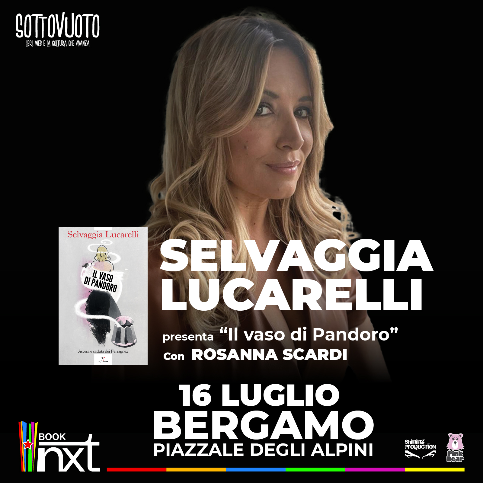 Featured image for “Selvaggia Lucarelli presenta “il Vaso di Pandoro” con Rosanna Scardi il 16 luglio sul palco di NXT Bergamo”